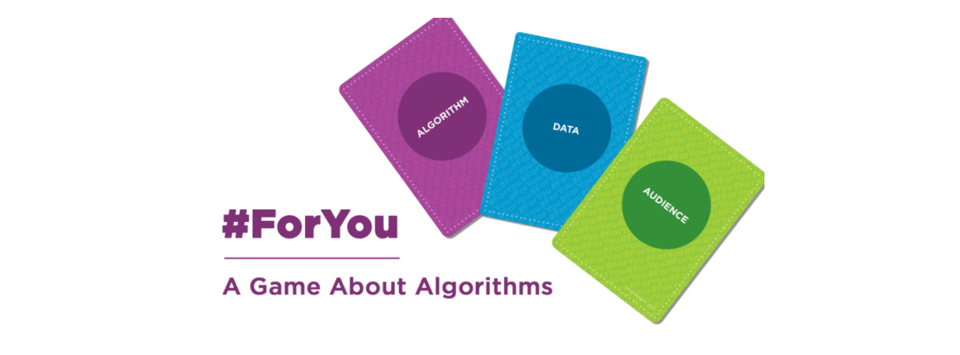 Introducing #ForYou: A Game About Algorithms - Media and Learning ...
