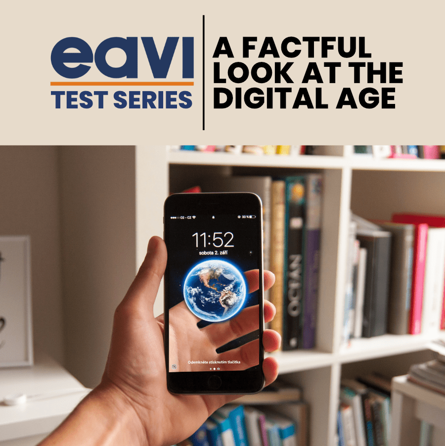A hand holding a smartphone displaying a globe, with text EAVI Test Series and A Factful Look at the Digital Age
