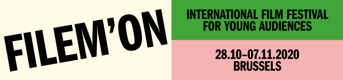 Filem'On International Film Festival for Young Audiences 28.10-07.11.2020 Brussels banner