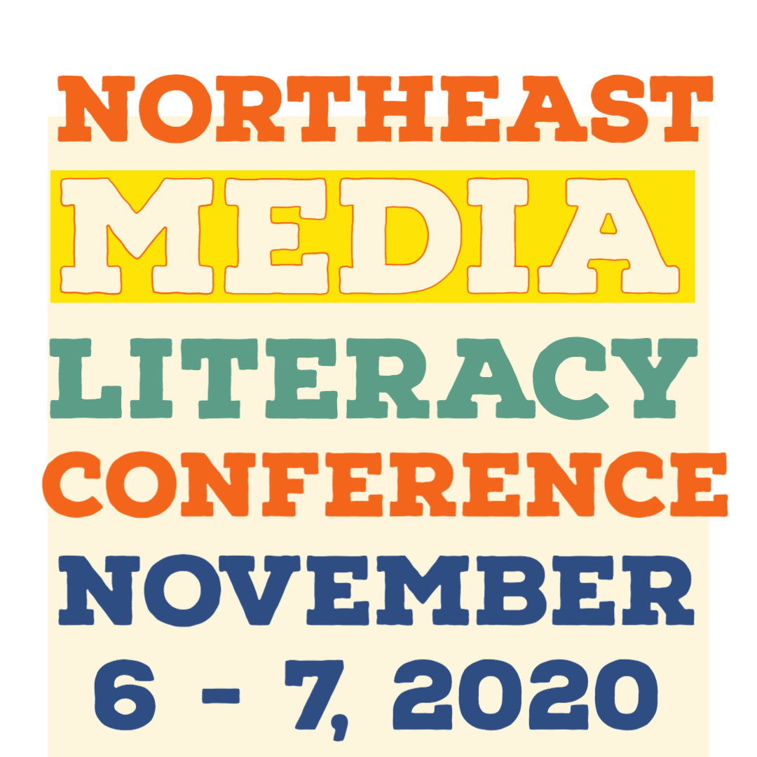 Northeast Media Literacy Conference, November 6-7, 2020. Text on a cream background.