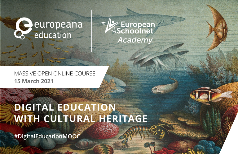 MOOC banner: Digital Education with Cultural Heritage, 15 March 2021, by Europeana Education and European Schoolnet Academy
