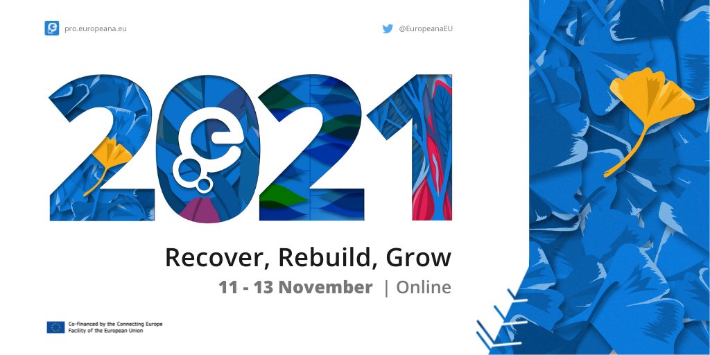 Europeana 2021 banner with text Recover, Rebuild, Grow, 11-13 November, Online
