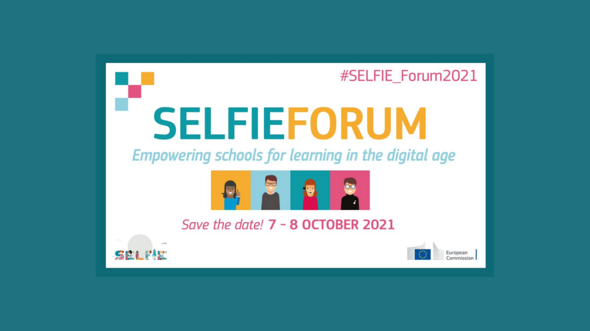 SELFIE Forum banner: Empowering schools for learning in the digital age. Save the date! 7-8 October 2021.