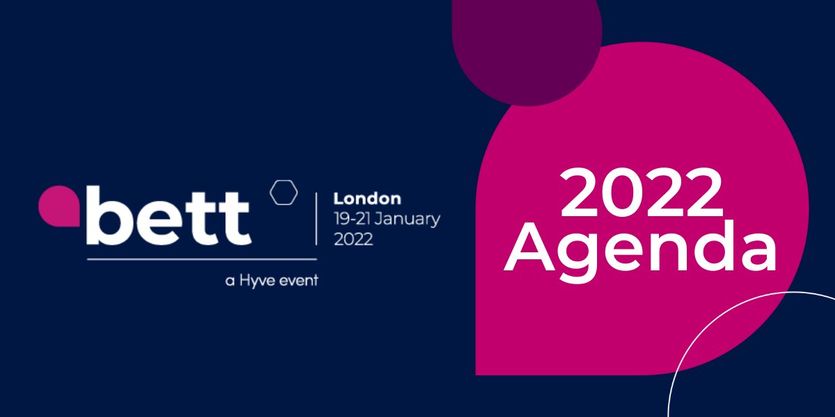 Bett 2022 Agenda banner with event details: London, 19-21 January 2022, a Hyve event.