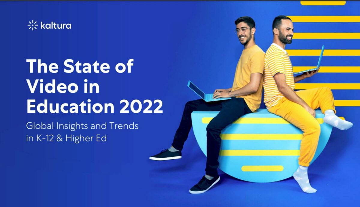 Kaltura logo and text: The State of Video in Education 2022, Global Insights and Trends in K-12 & Higher Ed