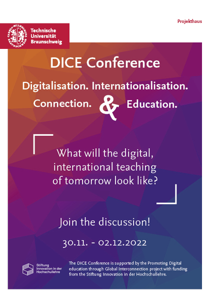 Poster for DICE Conference: Digitalisation, Internationalisation, Connection & Education, 30.11 - 02.12.2022