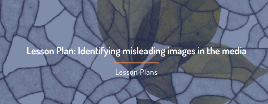 Lesson Plan: Identifying misleading images in the media, with an orange line and Lesson Plans below
