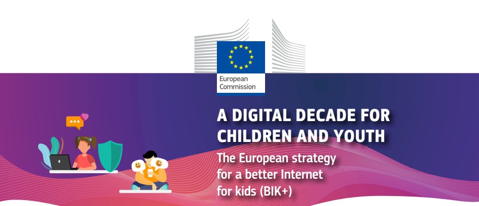 European Commission banner: A Digital Decade for Children and Youth, The European strategy for a better Internet for kids
