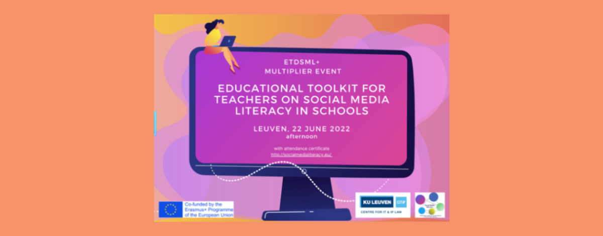 ETDSML+ Multiplier Event: Educational Toolkit for Teachers on Social Media Literacy in Schools, Leuven, 22 June 2022