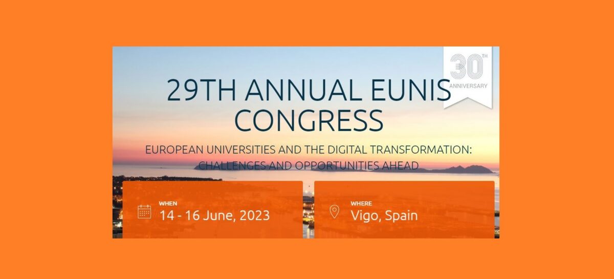 29th Annual EUNIS Congress: European Universities and the Digital Transformation: Challenges and Opportunities Ahead. 14-16