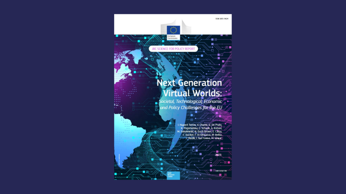 Cover of the JRC report Next Generation Virtual Worlds: Societal, Technological, Economic and Policy Challenges for the EU