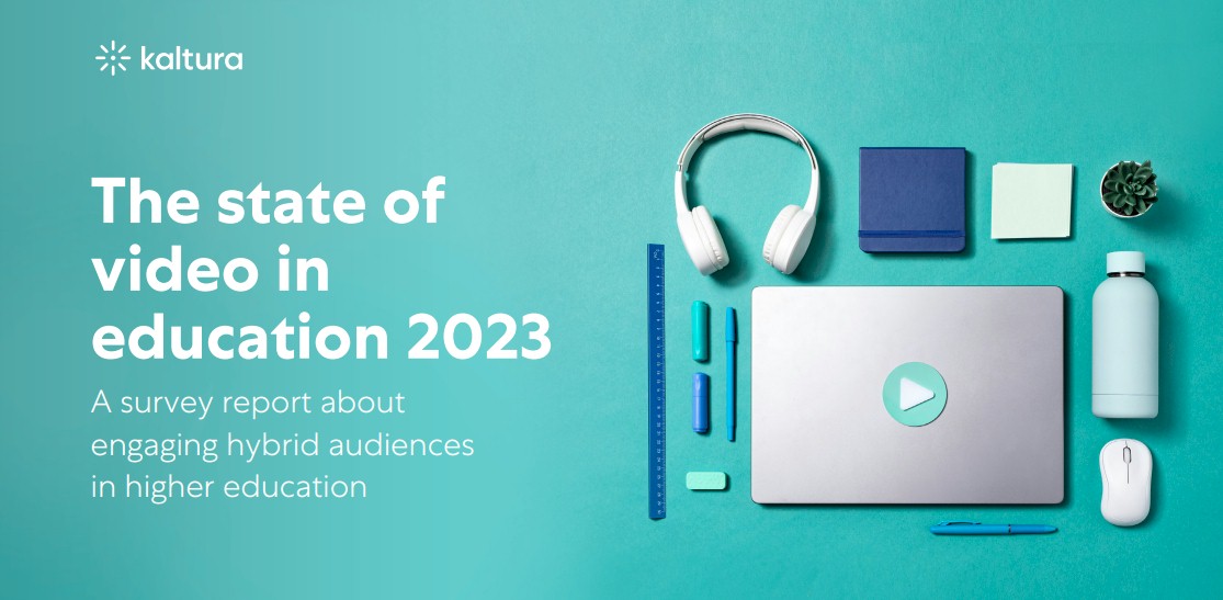 Kaltura report title card: The state of video in education 2023, with laptop, headphones, and stationery