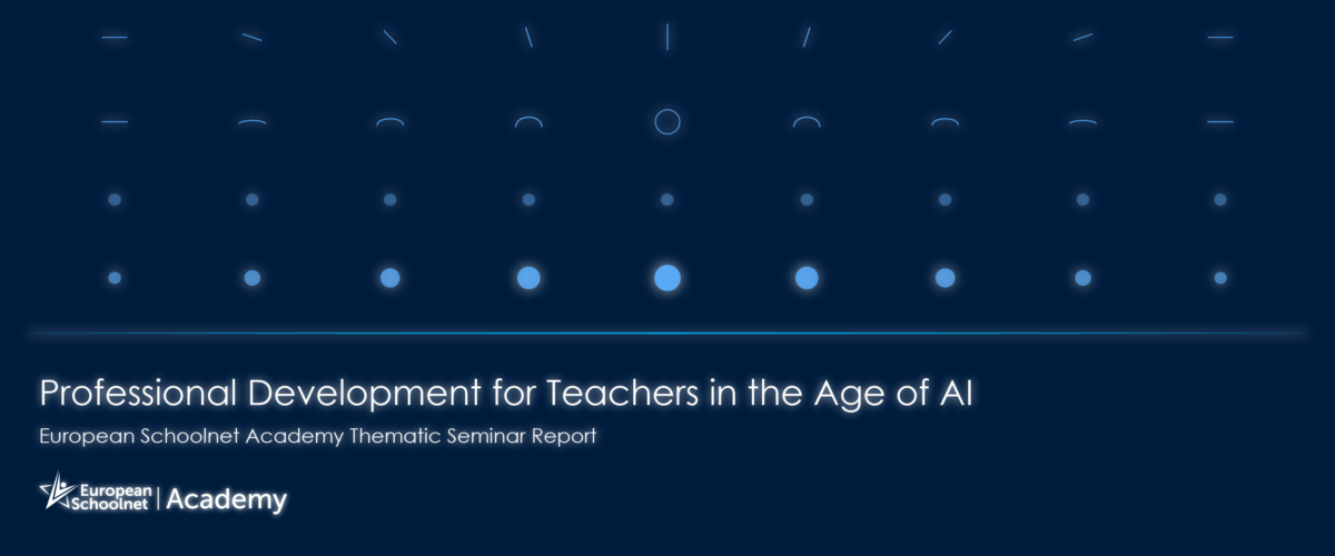 Professional Development for Teachers in the Age of AI: European Schoolnet Academy Thematic Seminar Report
