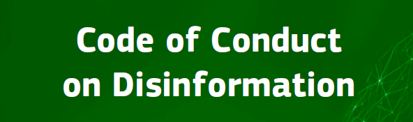 Text on a green background: Code of Conduct on Disinformation